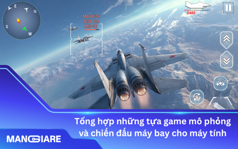 Top 10 game lái máy bay trên PC: Trải nghiệm phi công thực thụ