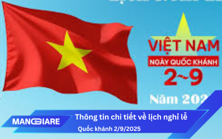 Thông tin chi tiết về lịch nghỉ lễ Quốc khánh 2/9/2025