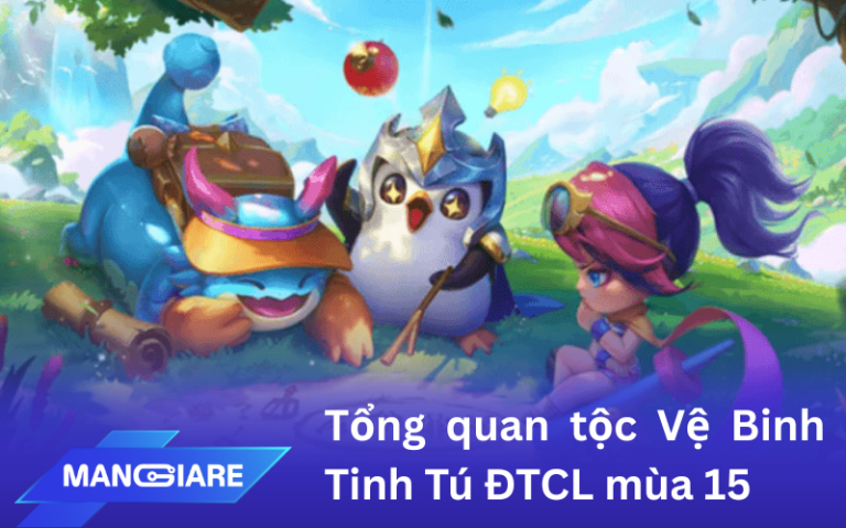 Tổng quan tộc Vệ Binh Tinh Tú ĐTCL mùa 15: Bản nâng cấp của Thần Pháp