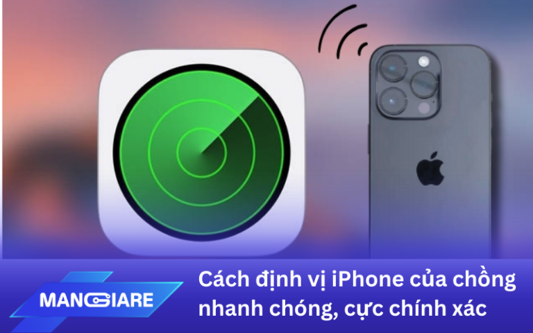 Cách định vị iPhone của chồng nhanh chóng, cực chính xác